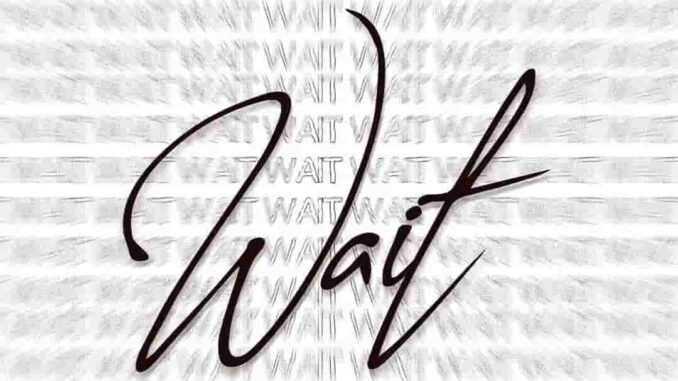 Oluwadolarz – Wait