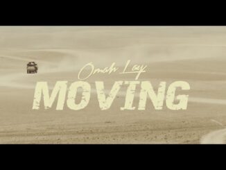 Omah Lay – Moving