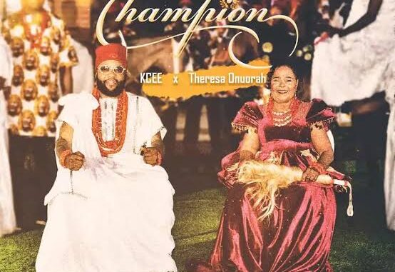 Kcee – Champion ft. Theresa Onuorah