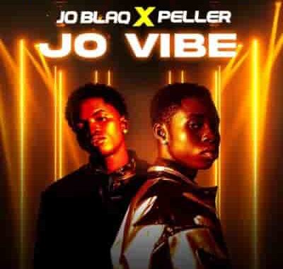 Joblaq - Jo Vibe ft. Peller