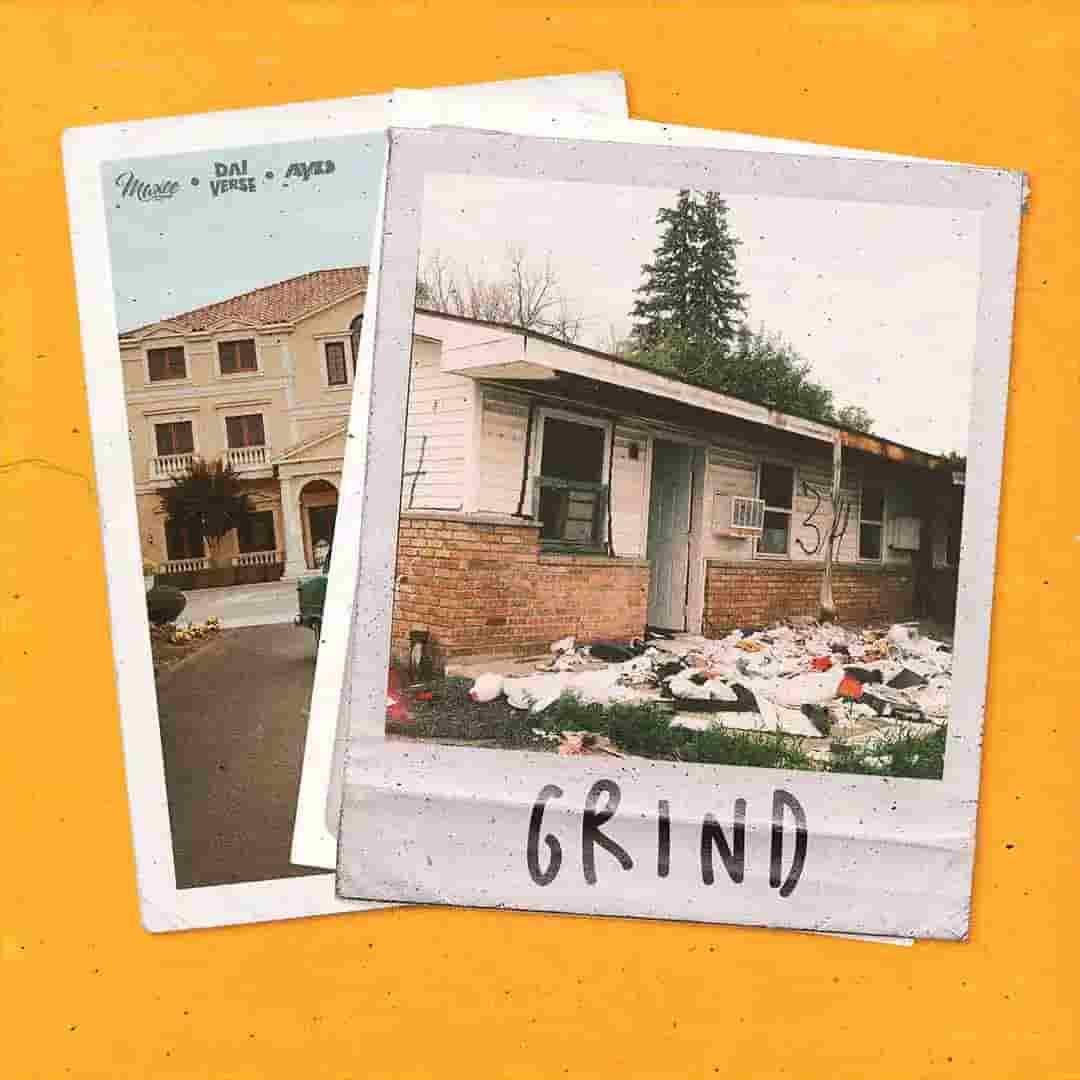 Maxee – Grind ft. Dai Verse & Ay.zed