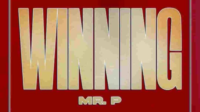 Mr. P - Winning