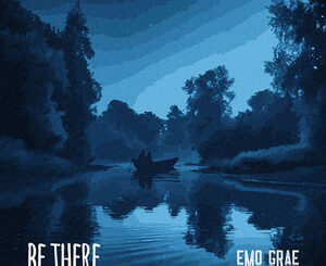 EMO Grae – Be There