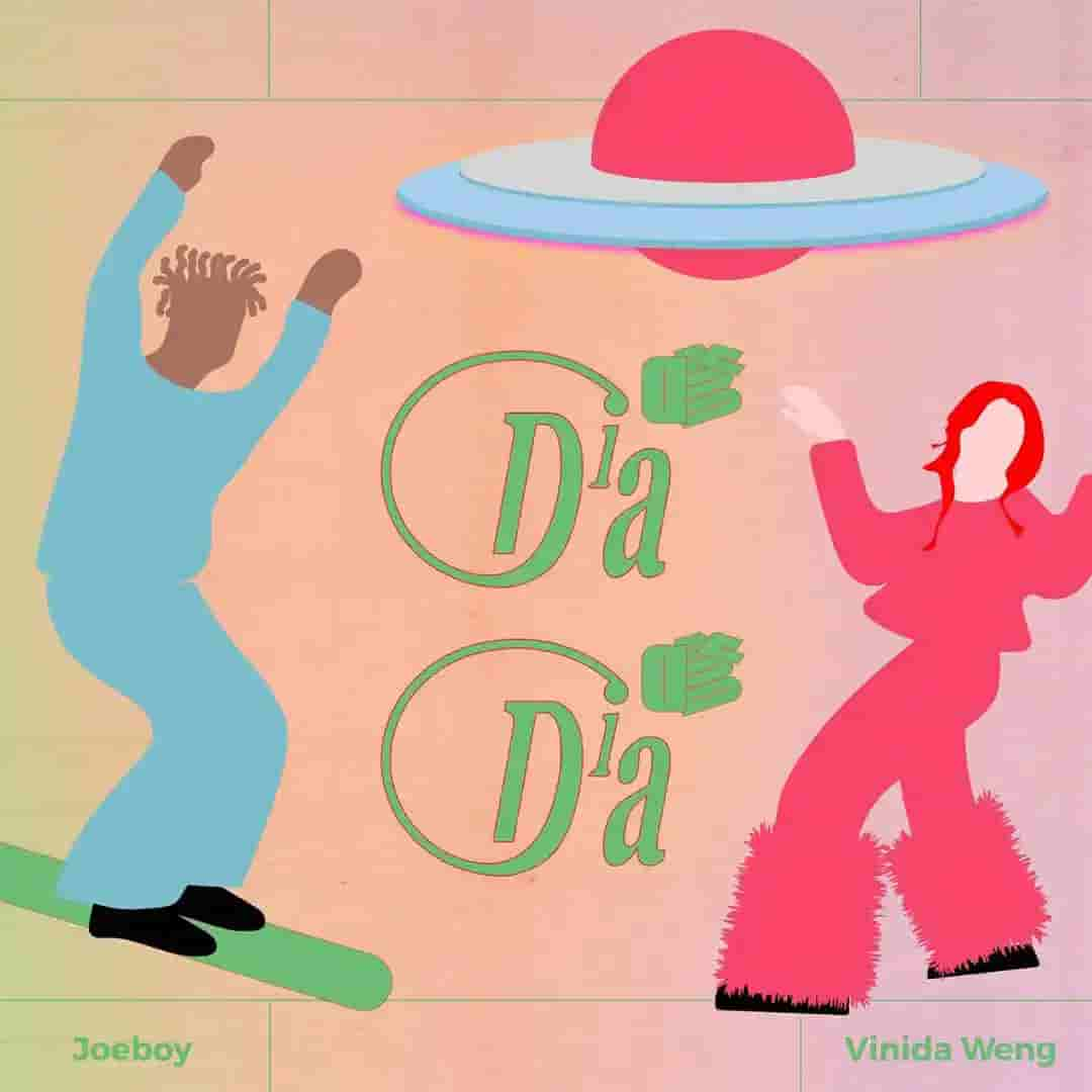 Joeboy - Dia Dia ft. Vinida Weng