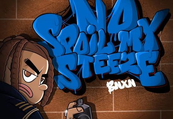 BNXN fka Buju – No Spoil My Steeze