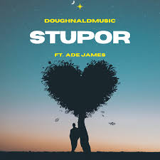 Doughnaldmusic - Stupor ft. Ade James