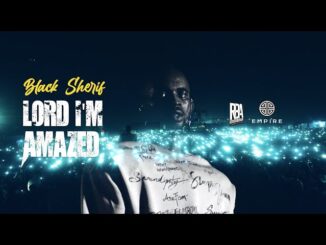 Black Sherif – Lord I’m Amazed